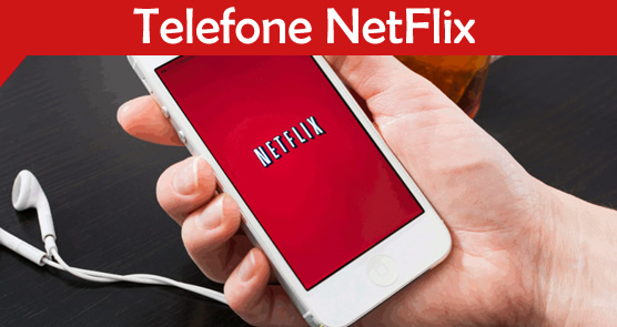 Netflix telefone: Aprenda como ligar de graça para a Netflix